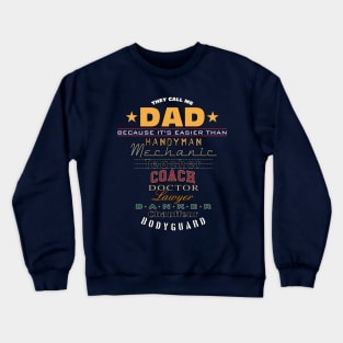 They Call Me DAD Crewneck Sweatshirt